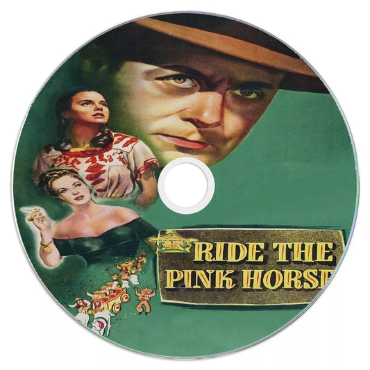 Ride the Pink Horse (1947) Public Domain DVD