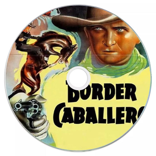 Border Caballero (1936) Public Domain DVD